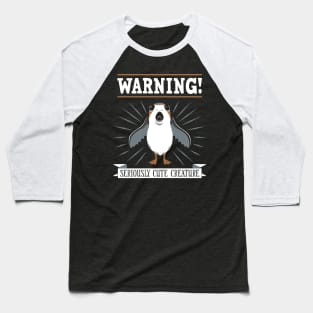 Warning - Seriously Cute Creature Baseball T-Shirt